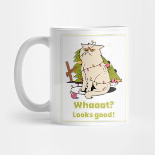 Whaaat? Looks Good! Funny T-shirt Mug